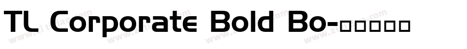 TL Corporate Bold Bo字体转换